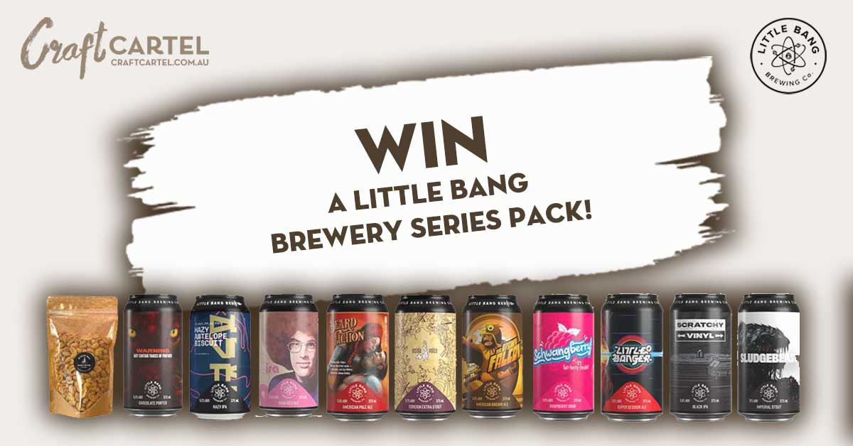 WIN A LITTLE BANG BREWERY SERIES PACK