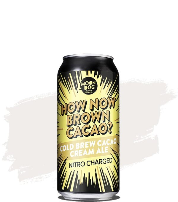 Moon Dog How Now Brown Cacao