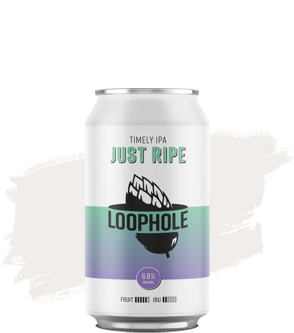 Loophole Brewing Just Ripe Timely IPA